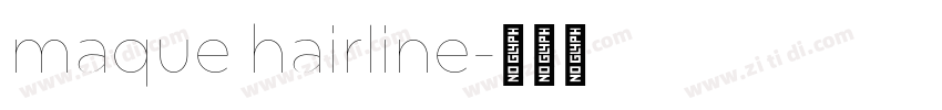 maque hairline字体转换